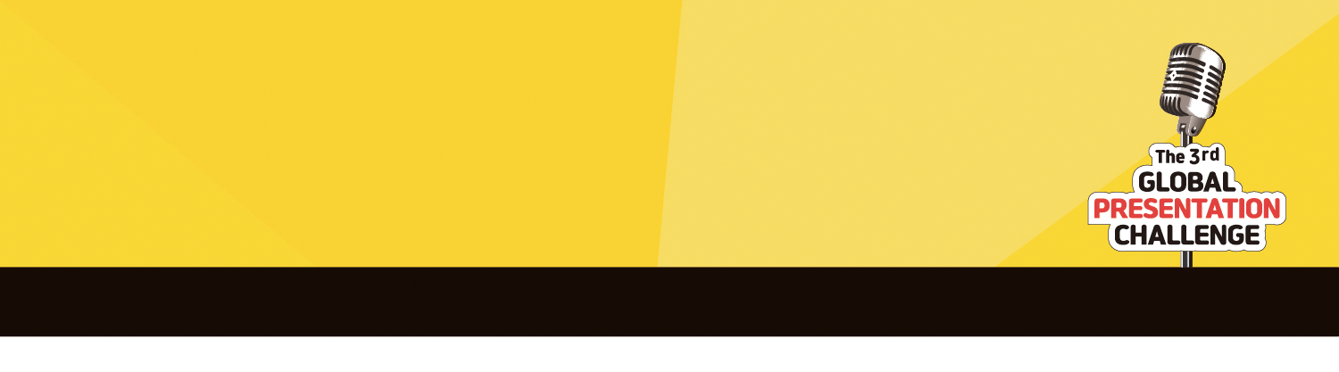 The 3rd Global Presentation Challenge